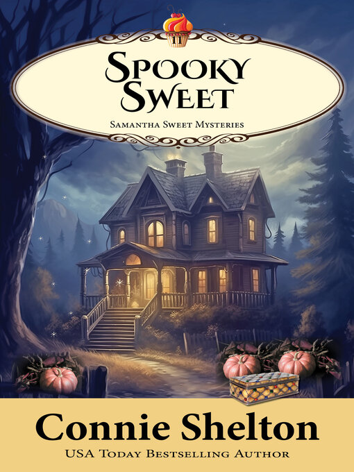 Title details for Spooky Sweet by Connie Shelton - Available